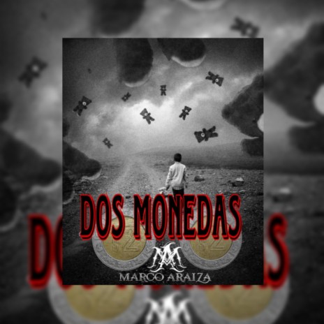 Dos Monedas | Boomplay Music