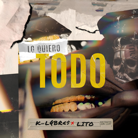 Lo quiero todo ft. K-L4BR€$ | Boomplay Music