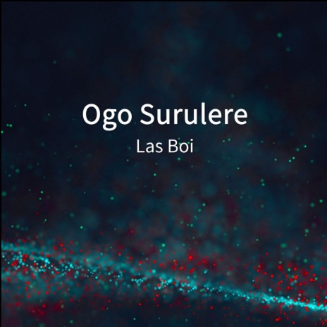 Ogo Surulere | Boomplay Music