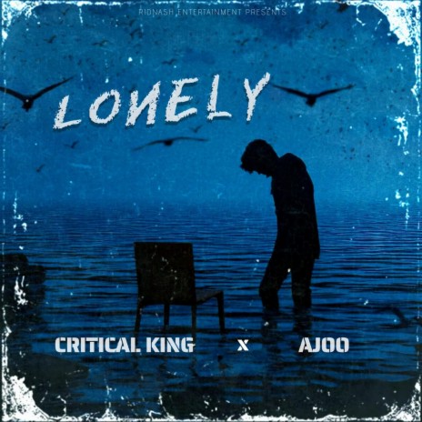 Lonely) ft. AJOO (THE AFRICAN STAR)
