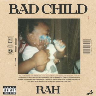 Bad Child