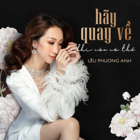 Hãy Quay Về Khi Còn Có Thể | Boomplay Music