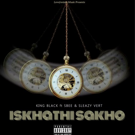 Iskhathi Sakho ft. Sleazy vert & Sbee | Boomplay Music