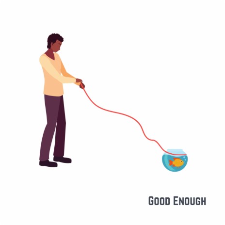 Good Enough ft. Zach Agassi | Boomplay Music