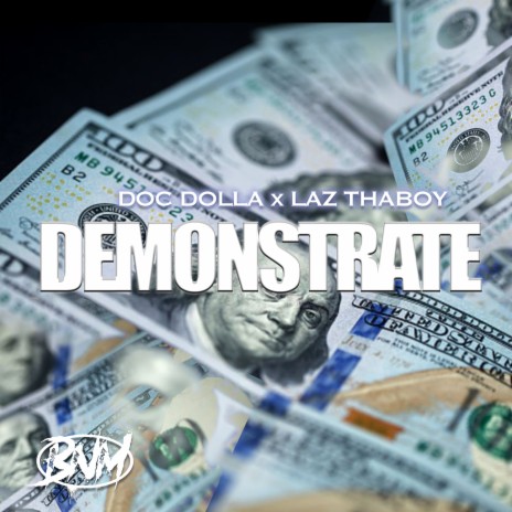 Demonstrate ft. Laz Thaboy | Boomplay Music