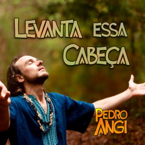 Levanta Essa Cabeça | Boomplay Music