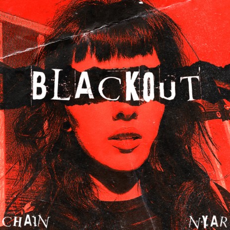 BLACKOUT ft. NYAR | Boomplay Music