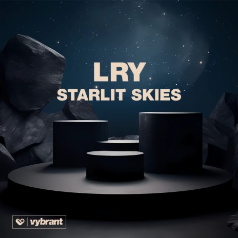 Starlit Skies | Boomplay Music