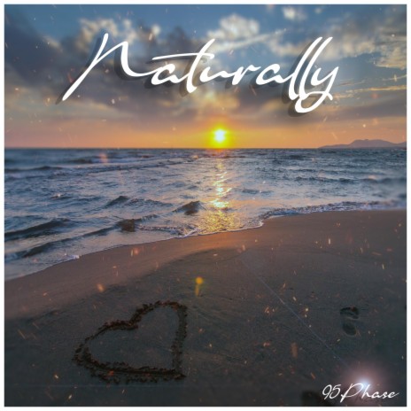 Naturally | Boomplay Music