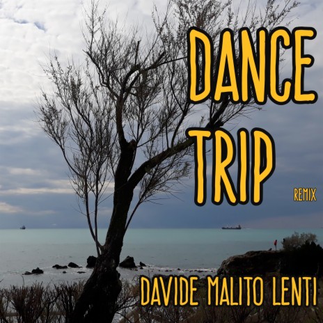 Dance Trip (Remix)
