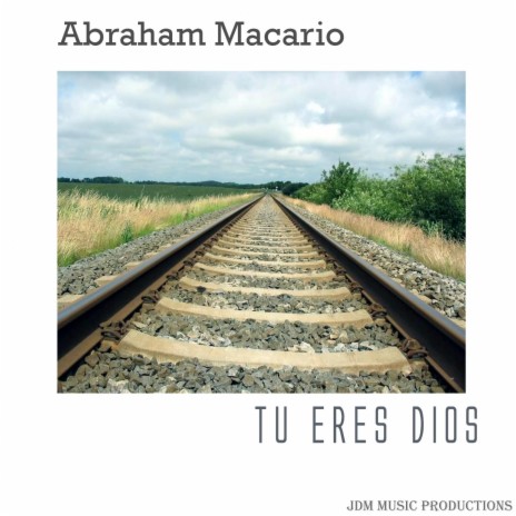 Tu Eres Dios | Boomplay Music