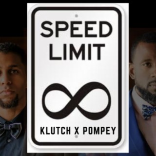 Speed Limit (feat. Klutch Tha GameShifta)