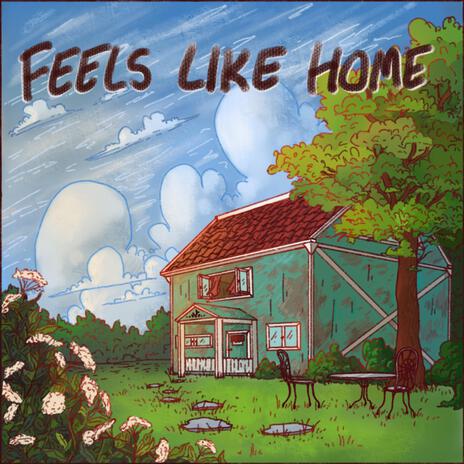 Feels Like Home | Boomplay Music