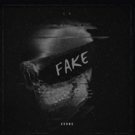 FAKE ft. CvonS | Boomplay Music