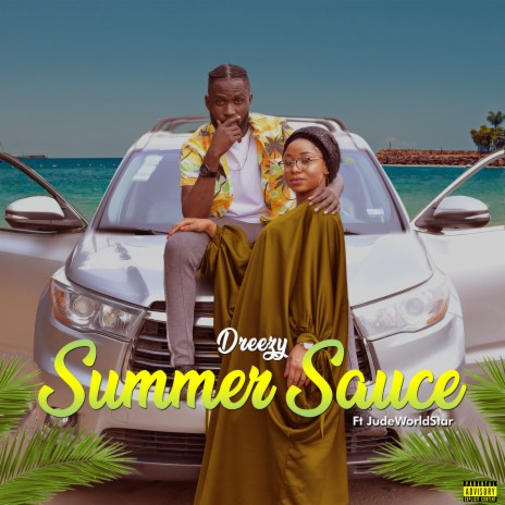 Summer Sauce ft. JudeWorldStar | Boomplay Music