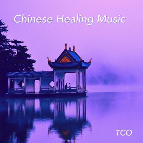 Chinese Healing Song | Boomplay Music