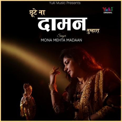 Chhoote Na Daman Tumhara | Boomplay Music