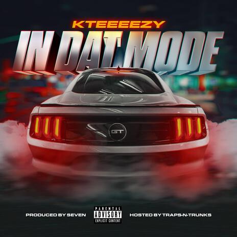 In Dat Mode | Boomplay Music