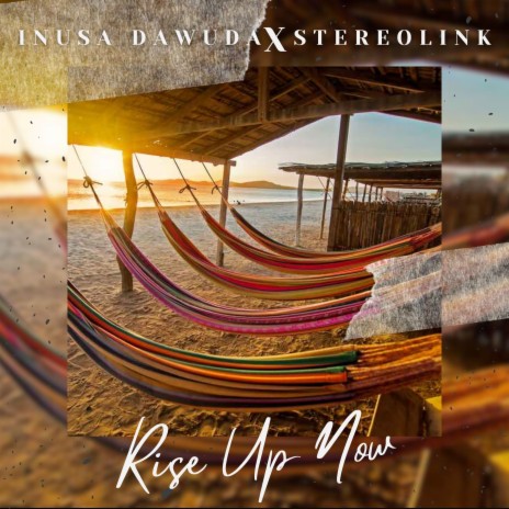 Rise up Now ft. Stereolink | Boomplay Music