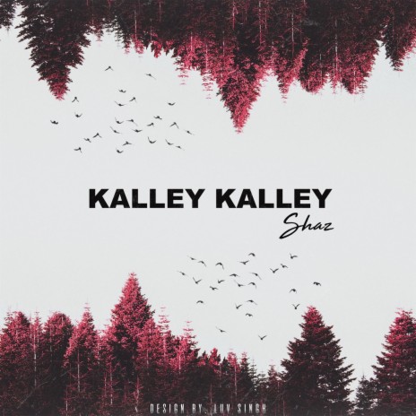 Kalley Kalley | Boomplay Music