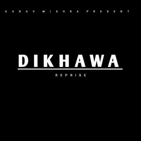 Dikhawa 2.0 | Boomplay Music