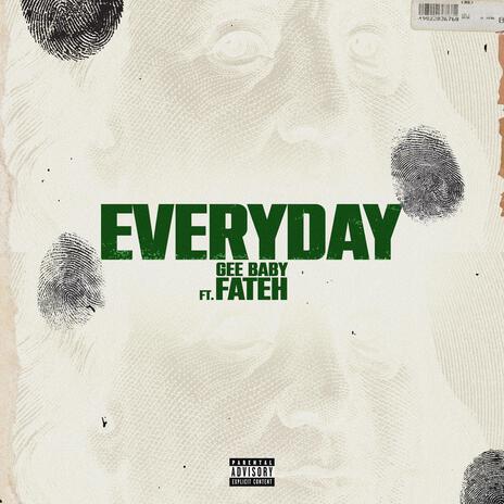 Everyday ft. Fateh | Boomplay Music