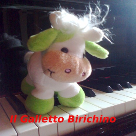 Il Galletto Birichino | Boomplay Music