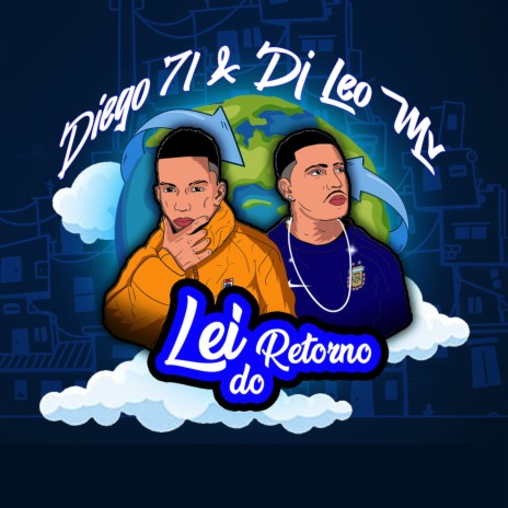 Lei Do Retorno ft. MC Diego 7L | Boomplay Music