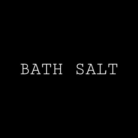 BATH SALT