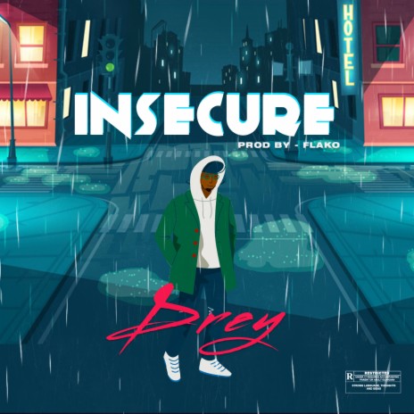 Insecure | Boomplay Music