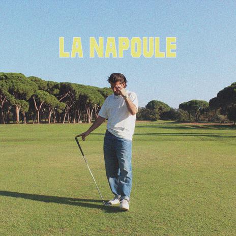 La Napoule | Boomplay Music