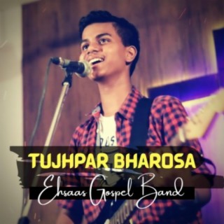 Tujhpar Bharosa