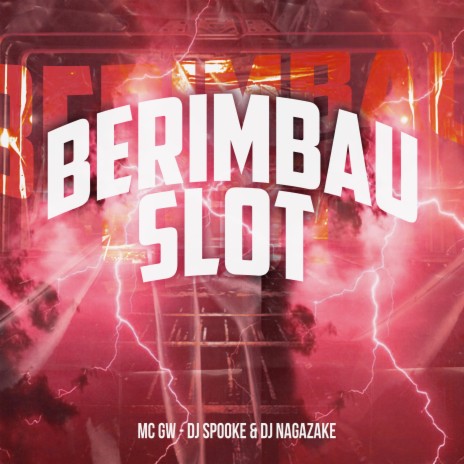 Berimbau Slot ft. DJ Spooke & DJ Nagazake | Boomplay Music