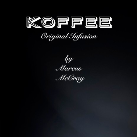 Koffee Original Infusion | Boomplay Music