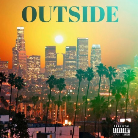 OUTSIDE ft. The Game & RNBHUNTER | Boomplay Music