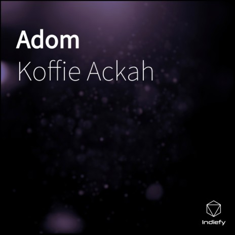 Adom | Boomplay Music