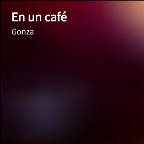 En Un Cafe | Boomplay Music