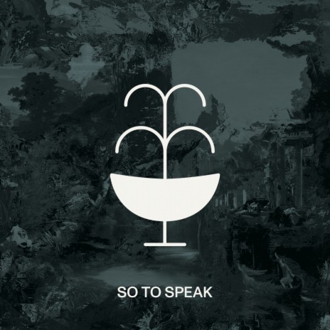 So To Speak (Edit) | Boomplay Music