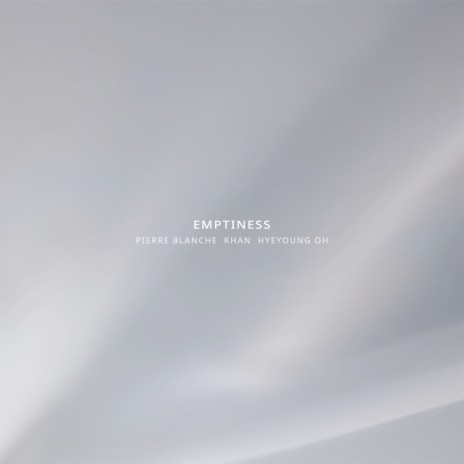 Emptiness ft. KHAN & HYEYOUNG OH | Boomplay Music