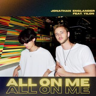 ALL ON ME ft. Yilon lyrics | Boomplay Music