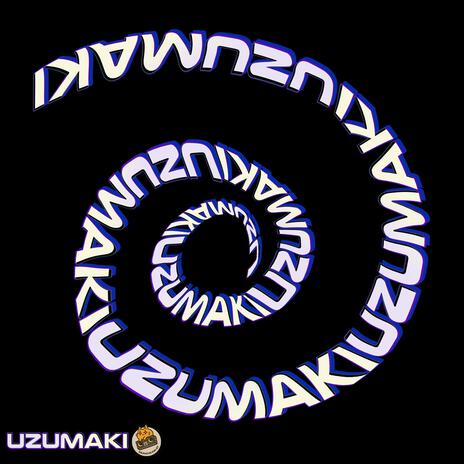 UZUMAKI | Boomplay Music