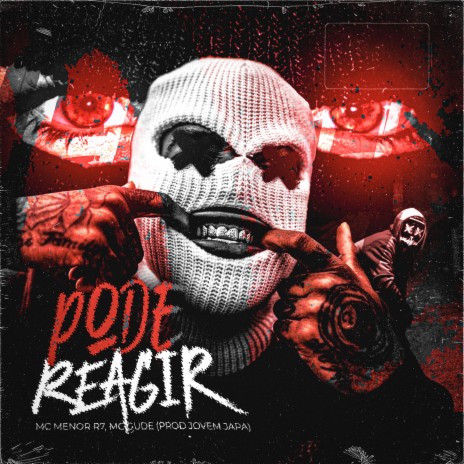 Pode Reagir ft. MC Gude & Jovem japa | Boomplay Music