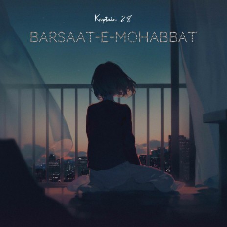 BARSAAT-E-MOHABBAT | Boomplay Music