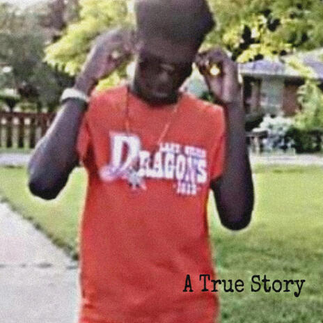 A True Story | Boomplay Music