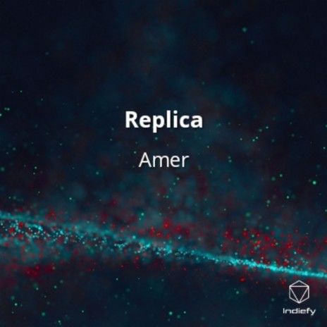 Replica | Boomplay Music