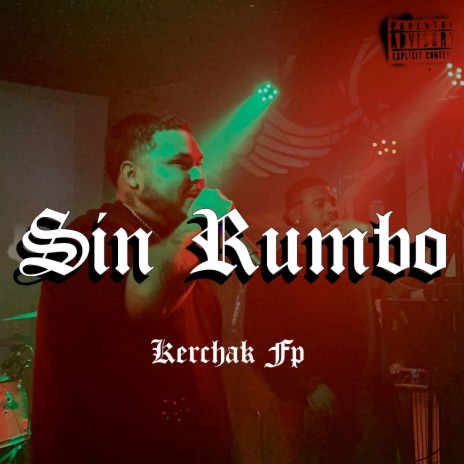 Sin Rumbo | Boomplay Music