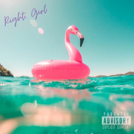 Right, Girl ft. Dovie