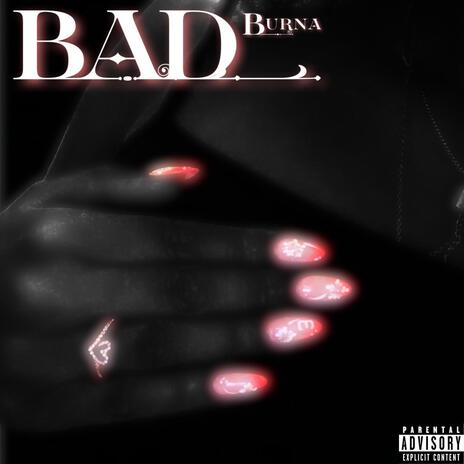 BAD | Boomplay Music