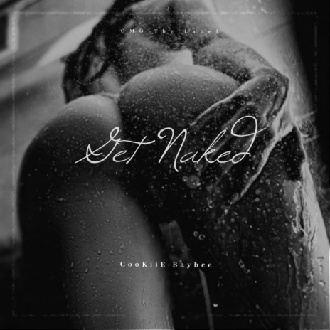 Get Naked | Boomplay Music