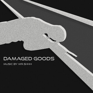 Damaged Goods